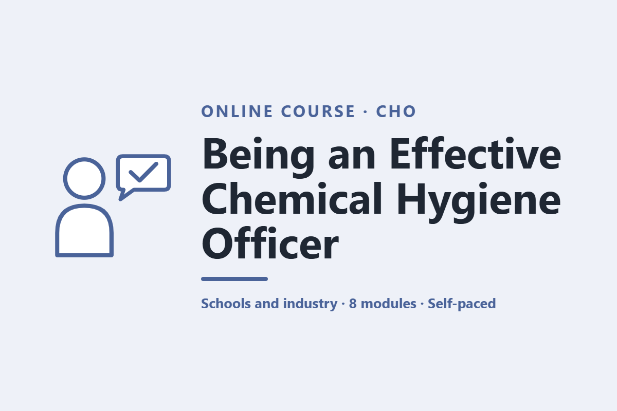 Being an Effective Chemical Hygiene Officer | CHO Leadership