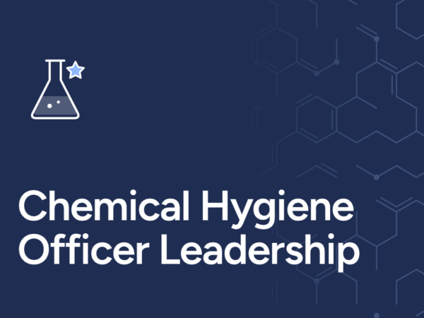 Chemical Hygiene Officer Leadership