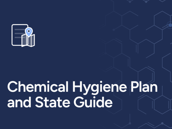 Chemical Hygiene Plan and State Guide