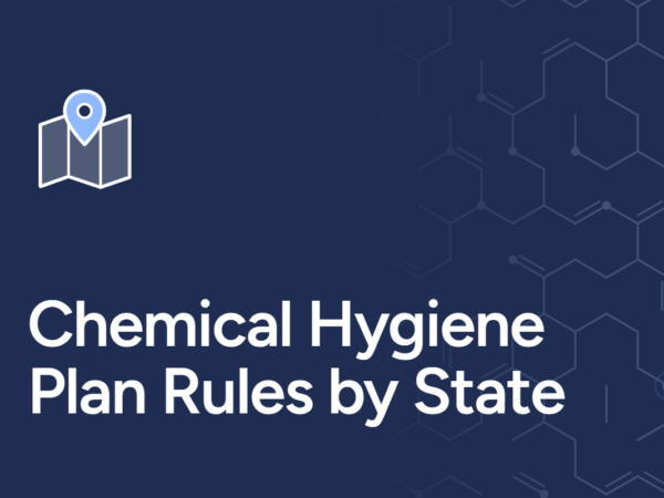Chemical Hygiene Plan Rules by State