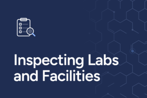 CHO | Inspecting Labs and Facilities | Program and Walk-Through