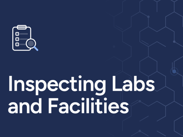 Inspecting Labs and Facilities