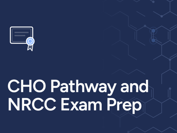 CHO Pathway and NRCC Exam Prep