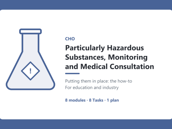 CHO Particularly Hazardous Substances Monitoring and Medical Consultation course image | Science Safety Course image. CHO: Particularly Hazardous Substances, Monitoring and Medical Consultation. Putting them in place, the how-to, for education and industry. 8 modules, 8 Tasks, 1 plan. A drawing of a laboratory flask with a warning diamond.