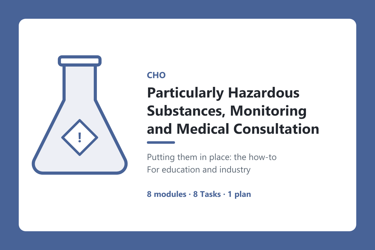 CHO | Particularly Hazardous Substances, Exposure Monitoring and Medical Consultation | Putting Them in Place