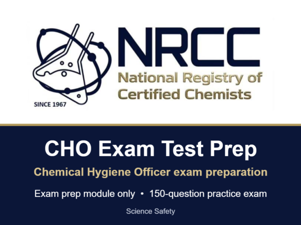 NRCC CHO Exam Test Prep product image | Science Safety NRCC logo above the words CHO Exam Test Prep, exam prep module only, 150-question practice exam
