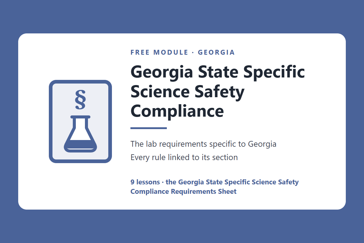 Georgia State Specific Science Safety Compliance, a free module