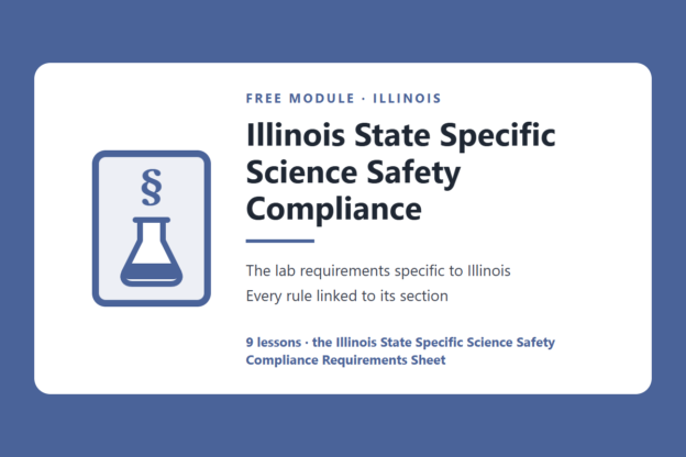 Illinois State Specific Science Safety Compliance course image | Science Safety Illinois science lab safety rules and requirements, free module